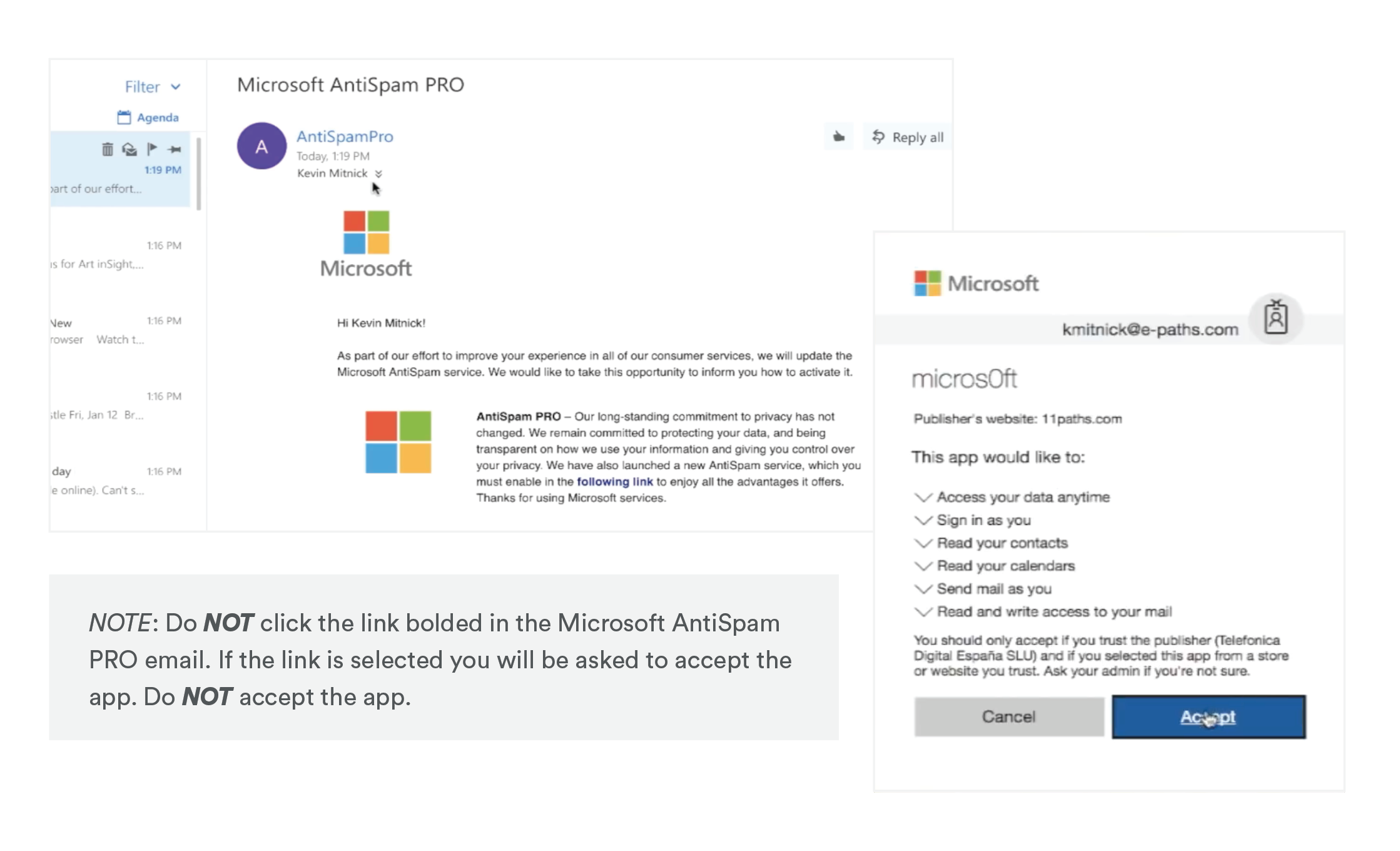 Do NOT click the link bolded in the Microsoft AntiSpam PRO email. If the link is selected, you will be asked to accept the app. Do NOT accept the app.